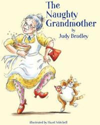 The Naughty Grandmother (ISBN: 9780615570327)