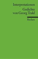 Gedichte von Georg Trakl - Hans-Georg Kemper, Georg Trakl (1999)