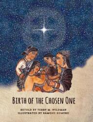 Birth of the Chosen One (ISBN: 9780984770625)
