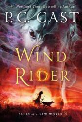 Wind Rider: Tales of a New World (ISBN: 9781250100788)