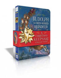 Rudolph the Red-Nosed Reindeer a Christmas Keepsake Collection: Rudolph the Red-Nosed Reindeer; Rudolph Shines Again (ISBN: 9781534432291)