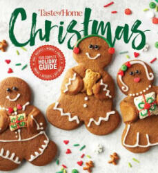 Taste of Home Christmas 2e: 350 Recipes, Crafts, & Ideas for Your Most Magical Holiday Yet! - Editors at Taste of Home (ISBN: 9781617657641)