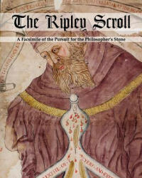 The Ripley Scroll: A Facsimile of the Pursuit for the Philosopher's Stone (ISBN: 9781912461059)