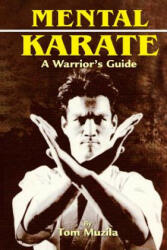 Mental Karate - Tom Muzila (ISBN: 9781933901879)