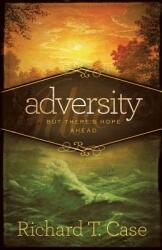 Adversity: But There's Hope Ahead (ISBN: 9781943425396)