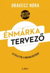 Oravecz Nóra - Énmárkatervező (2018)