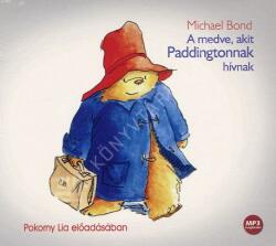 A medve, akit Paddingtonnak hívnak (ISBN: 9789630993371)
