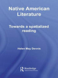 Native American Literature - Helen May Dennis (ISBN: 9780415544160)