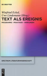 Text als Ereignis - Winfried Eckel, Uwe Lindemann (ISBN: 9783110539318)
