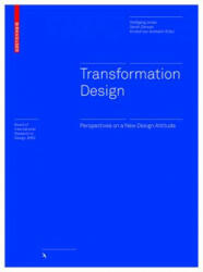 Transformation Design - Wolfgang Jonas, Sarah Zerwas, Kristof von Anshelm (ISBN: 9783035606362)
