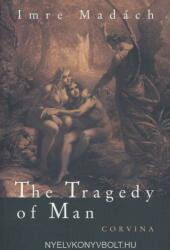 The Tragedy of Man (ISBN: 9789631365528)