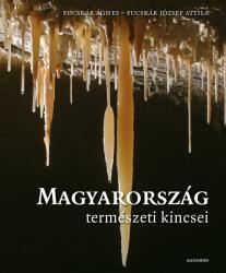 Magyarország természeti kincsei (ISBN: 9789634472414)