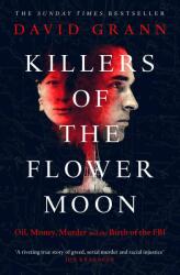 Killers of the Flower Moon - David Grann (2018)