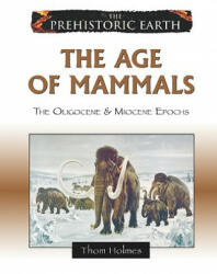 Age of Mammals - Thom Holmes (2009)