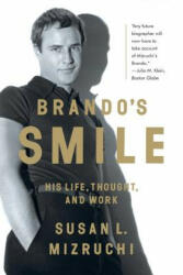 Brando's Smile - Susan L. Mizruchi (2015)