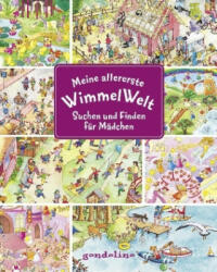 Meine allererste WimmelWelt - Suchen und finden für Mädchen - Ulla Bartl, Lila L. Leiber (2017)