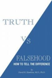 Truth vs. Falsehood - David R. Hawkins (2014)