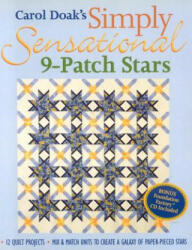 Carol Doak's Simply Sensational 9-Patch Stars - Print-On-Demand Edition (2005)