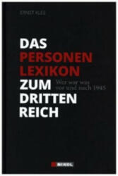 Das Personenlexikon zum Dritten Reich - Ernst Klee (2016)