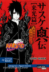 Naruto Sasuke Shinden - Buch des Sonnenaufgangs (Nippon Novel) - Takashi Yano, Masashi Kishimoto (2018)