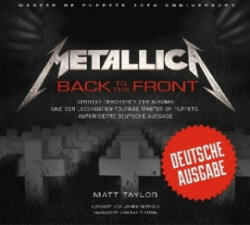 Metallica: Back to the Front - Matt Taylor, Caroline Schubarth (2017)
