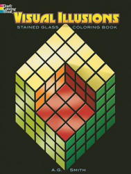 Visual Illusions Stained Glass Coloring Book - A G Smith (2008)