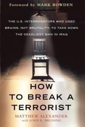 How to Break a Terrorist (2011)