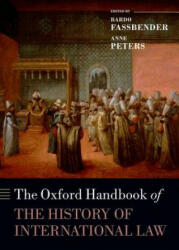 The Oxford Handbook of the History of International Law (2014)