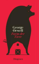 Farm der Tiere - George Orwell, Michael Walter (2017)