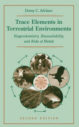 Trace Elements in Terrestrial Environments - Domy C. Adriano (2001)