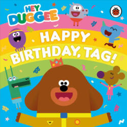Hey Duggee: Happy Birthday, Tag! - Hey Duggee (2017)