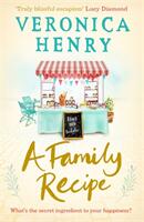 Family Recipe - Veronica Henry (2018)