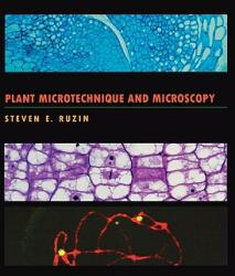 Plant Microtechnique and Microscopy (1999)