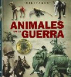 Animales en la guerra (ISBN: 9788499283838)