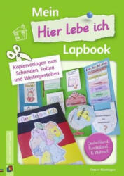 Mein "Hier lebe ich"-Lapbook - Doreen Blumhagen (ISBN: 9783834636966)