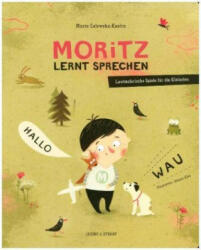 Moritz lernt sprechen - Marta Galewska-Kustra, Joanna Klos (ISBN: 9783946593379)