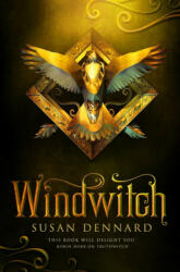 Windwitch - DENNARD SUSAN (ISBN: 9781447282327)
