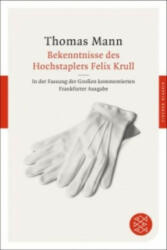 Bekenntnisse des Hochstaplers Felix Krull - Thomas Mann, Thomas Sprecher, Monica Bussmann (ISBN: 9783596904174)