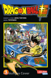 Dragon Ball Super 3 - Toyotarou, Akira Toriyama (Original Story), Cordelia von Teichman (0000)