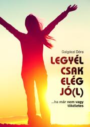 Legyél csak elég jó (2018)