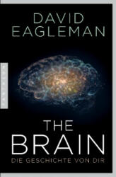 The Brain - David Eagleman, Jürgen Neubauer (ISBN: 9783570552889)