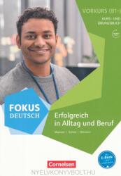 Fokus Deutsch - Erfolgreich in Alltag und Beruf: Vorkurs B1+ mit Audios online (ISBN: 9783061208981)