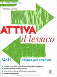 Attiva Il Lessico A2 B1 Per Esercitar - Federica Colombo (ISBN: 9788800806497)