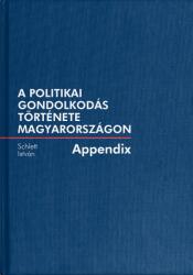 A politikai gondolkodás története Magyarországon - Appendix (2018)