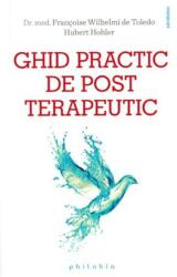 Ghid practic de post terapeutic (ISBN: 9786068560694)