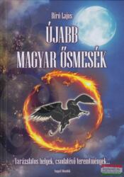Újabb magyar ősmesék (ISBN: 9786155647772)
