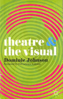Theatre & the Visual (ISBN: 9780230246621)