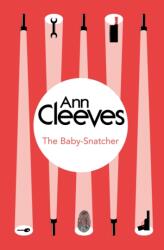The Baby-Snatcher (ISBN: 9781447289012)