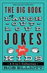 The Big Book of Laugh-out-Loud Jokes for Kids (ISBN: 9780800723071)