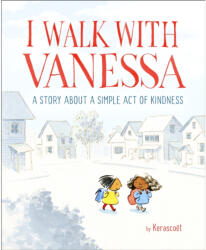 I Walk with Vanessa - Kerascoet (ISBN: 9781524769550)